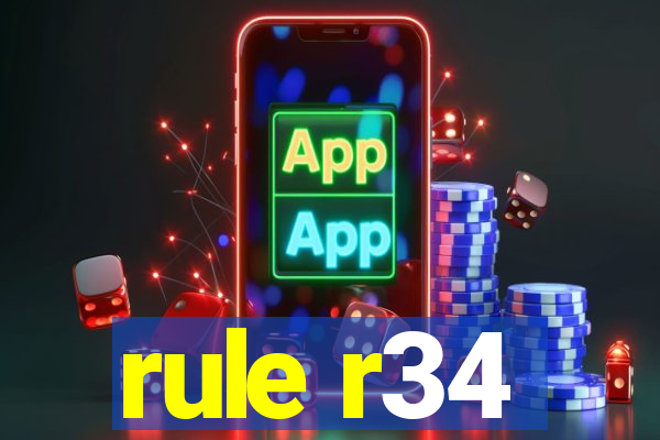 rule r34